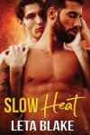 Leta Blake - Heat of Love- Slow Heat