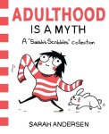 Sarah Andersen - Adulthood Is a Myth A Sarah's Scribbles Collection