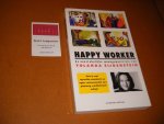 Eijgenstein, Yolanda - Happy Worker. De aanstekelijke managementvisie van Yolanda Eijgenstein