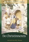 Bunyan, John - Bunyan, John-De Christinnereis naverteld door M.J. Ruissen (nieuw)