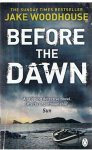 Woodhouse, Jake - Before the dawn