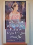 Willem Brakman - Van de in hogere kringen verliefde