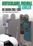 Toller, Carsten - Deutschlands Fussball in Zahlen Saison 2002-2003 Toller, Carsten - Deutschlands Fussball in Zahlen Saison 2002-2003
