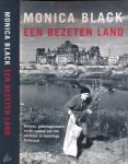 Black, Monica - Een Bezeten Land: Heksen, gebedsgenezers en de spoken uit het verleden in naoorlogs Duitsland