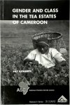 Piet Konings - Gender and Class in the Tea Estates of Cameroon