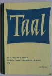 Blink W P van den, Hulst W G van de Jr - Taal IX Een methode voor het zuiver schrijven en stellen op de lagere school Uitgave voor de christelijke school