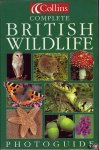 STERRY, Paul - Collins Complete British Wildlife Photoguide