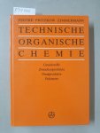 Fedtke, Manfred: - Technische organische Chemie. Grundstoffe, Zwischenprodukte, Finalprodukte, Polymere :