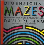 David Pelham 22777 - Dimensional Mazes