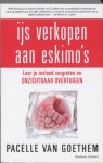 Pacelle van Goethem - IJs verkopen aan Eskimo's Pacelle van Goethem - IJs verkopen aan Eskimo's