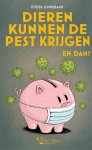 Esther Ouwehand - Dieren Kunnen De Pest Krijgen. En Dan?