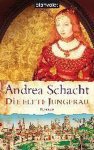 Andrea Schacht, Verlag Audiobuch - Die elfte Jungfrau