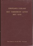 Coeland, Christjane C. - Het verborgen leven met God