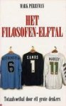 M. Perryman - Het filosofen-elftal totaalvoetbal door elf grote denkers M. Perryman - Het filosofen-elftal totaalvoetbal door elf grote denkers