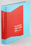 Wye, Deborah ; Margrit Rowell et al. - The Russian Avant Garde Book, 1910-1934