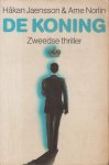 Jaensson & Arne Norlin, Hakan - De koning - Zweedse thriller - Vertaling Jan Bogaerts