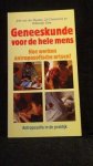 Meulen J. v.d. & L. Chavannes & W. Otte, - Geneeskunde voor de hele mens. Hoe werken antroposofische artsen?