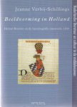 Verbij-Schillings, Jeanne - Beeldvorming in Holland. Heraut Beyeren en de historiografie omstreeks 1400