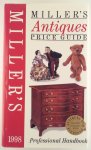 Miller, Judith / Norfolk, Elizabeth - Miller's Antiques price Guide 1998