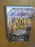 Maas, Peter - Underboss. De getuigenis van maffiabaas Sammy 'The Bull' Gravano