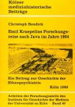 KRAEPELIN, E., BENDICK, C. - Emil Kraepelins Forschungsreise nach Java im Jahre 1904. Ein Beitrag zur Geschichte der Ethnopsychiatrie.