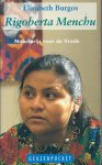 Burgos, Elisabeth - Rigoberta Menchu (Nobelprijs voor de Vrede 1992) Burgos, Elisabeth - Rigoberta Menchu (Nobelprijs voor de Vrede 1992)