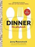 Jenny Rosenstrach - Dinner: The Playbook