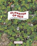 Guillaume Cornet 168931 - Olifanten op reis zoek de olifanten & ontdek de wereld