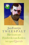 Jan Fontijn - Tweespalt leven van fr.van eeden