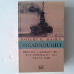 Massie, Robert K. - Dreadnought ; Britain, Germany and the Coming of the Great War