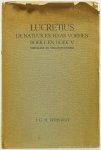 LUCRETIUS, GERHARDT, I.G.M. - De natuur en haar vormen. Boek I en V. Vertaling en verantwoording.