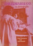 Thompson, P. & Gina Harkwell - The Edwardians in photographs