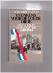 Hoogeveen, Jos - 'Eveneens voor de goede orde'. Heerlen in oorlogstijd 1940-1945
