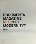  - Documenta magazine no 1, 2007 Modernity