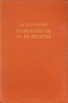 VOORHOEVE, DR. J - Homoeopathie in de praktijk. Medisch handboek
