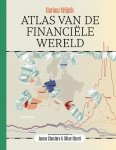 Dariusz Wojcik - Atlas van de financiële wereld De mondiale geschiedenis van geld in kaart gebracht