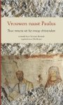  - Vrouwen naast Paulus twee romans uit het vroege christendom
