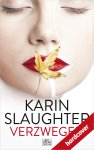 Karin Slaughter 38922 - Verzwegen