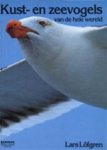 Lars Löfgren, Jacqueline van Leeuwen, L.M.J. van den Bergh - Kust- en zeevogels van de hele wereld