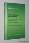 IFLA SECTION OF ART LIBRARIES (ed.), - Multilingual glossary for art librarians: English with indexes in Dutch, French, German, Italian, Spanish and Swedish. IFLA SECTION OF ART LIBRARIES (ed.), - Multilingual glossary for art librarians: English with indexes in Dutch, French, German, Italian, Spanish and Swedish.