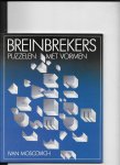 Moscovich - Breinbrekers puzzelen met vormen / druk 1