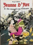 PAUL. Gillon,, Gillon - Jeanne d'arc 02. de maagd van orleans