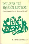 Dekmejian, R. Hrair - Islam in Revolution: Fundamentalism in the Arab World (Contemporary Issues in the Middle East).