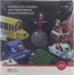 Jean Hindriks - Copernicus Voorbij : van verwarring naar consensus? Jean Hindriks - Copernicus Voorbij : van verwarring naar consensus?