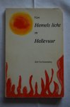 Swanenberg, Cor - Van hemels licht en hellevuur