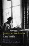 Jannetje Koelewijn - Late liefde Portret van Margaretha H. Schenkeveld