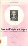 Rousseau, Jean Jacques - Essai sur l origine des langues où il est parlé de la mélodie et de l imitation musicale