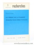 Genest, Olivette. - Le Christ de la passion perspective structurale. Analyse de Marc 14,53 - 15,47, des parallèles bibliques et extra-bibliques.