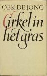 Jong, Oek de - Cirkel in het gras