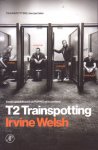 Welsh, Irvine - T2 Trainspotting. Roman